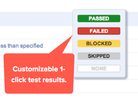 Test results can be recorded with a single click